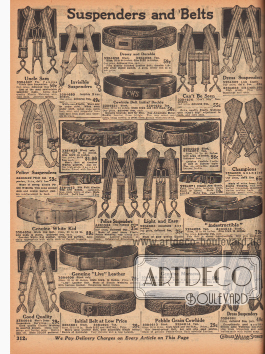 „Hosenträger und Gürtel“ (engl. „Suspenders and Belts“).
Seite mit Hosenträgern aus elastischen, gestreiften Bändern und Metall-Klammern für elegante Gelegenheiten, Alltagskleidung oder für schwere Arbeiten. Oben links ein Hosenträger der Marke Uncle Sam. Elastische Armbänder halten hochgekrempelte Hemdärmel.
Des Weiteren sind Gürtel aus genarbten Ledern, Marokko-Leder, Kalbsleder, Walrossleder, Chevreauleder (Ziegenleder) oder elastischen Material mit Metall-Schließen und Initialen hier zu finden.
