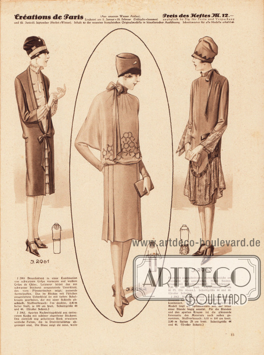2961: Besuchskleid in einer Kombination von schwarzem Crêpe Marocain und weißem Crêpe de Chine. Letzterer bildet das mit schwarzer Stickerei ausgestattete Unterkleid, das vorn Plisseerüschen zeigt; passende Ärmelpuffen. Das im Rücken mit Fältchen ausgestattete Überkleid ist mit tiefem Schalkragen gearbeitet, der mit einer Schleife abschließt.
2962: Apartes Nachmittagskleid aus ceriserotem Kasha mit schöner abgetönter Stickerei. Den ziemlich eng gehaltenen Rock erweitern seitliche Falten, die in Dreiviertellänge abgesteppt sind. Die Bluse zeigt die neue, weite Form mit angeschnittenen Ärmeln, welche am Unterarm eng anschließen. Hoher Seidenkragen mit Schleifenabschluß.
2963: Nachmittagskleid aus schokoladenbraunem Crêpe Satin, mit eingefärbter Spitze kombiniert. Dem leicht blusig gearbeiteten Modell liegt ein Spitzenvolant auf, der unter einer Blende bogig ansetzt. Für die Blenden und den aparten Kragen ist die glänzende Innenseite des Materials nach außen genommen.